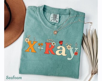 Xray Shirt, X Ray Tee, Xray Tech Shirt X-Ray Tshirt, Radiology Shirt Spring Xray Technologist Shirt Cute Rad Tech Radiologist Comfort Colors