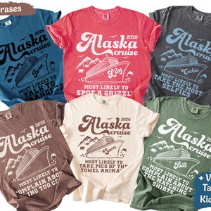 Alaska Cruising Shirts Custom Alaska Cruise Shirts Most likely Alaska Cruise Tees Tanks Group Matching Alaska Family Cruise Comfort Colors