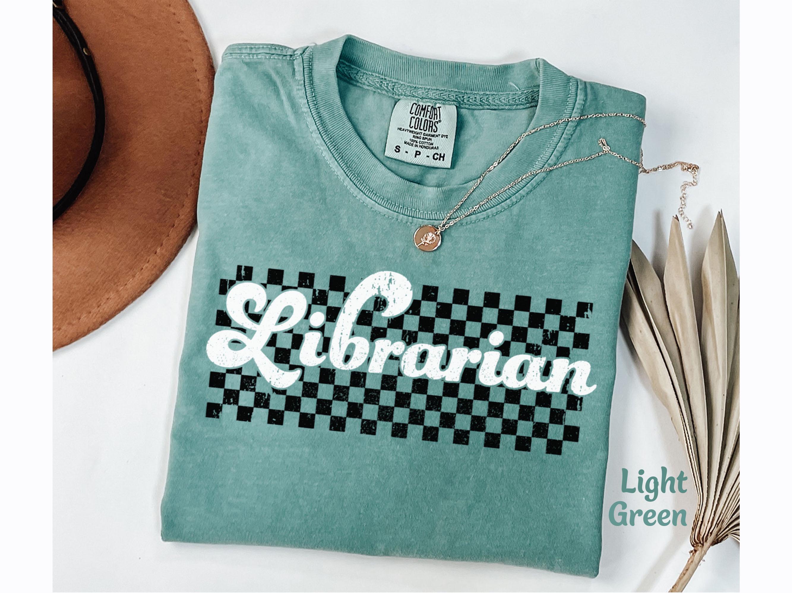 Librarian Shirt Gift for School Librarian Tshirt Librarian Appreciation Gift Librarian Gift Library Shirt for Librarian Comfort Colors Shirt