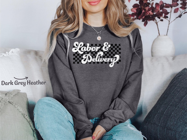 Labor And Delivery Sweatshirt, Labor Nurse Sweatshirt, Labor and Delivery Nurse Sweatshirt L And D Sweatshirt, Labor Nursing Sweatshirt Gift image 3
