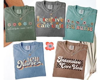 Intensive Care Unit Shirt For ICU Nurse Gift Shirt, ICU Nursing Shirt, Intensive Care Nurse Shirts, ICU Doctor Tshirt, Comfort Colors Tee