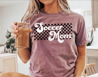 Soccer Mom Shirt, Retro Soccer Mama TShirt, Game Day Shirt Cute Soccer Shirts, Checkered Mothers Day Gift For Soccer Mom Comfort Colors® Tee