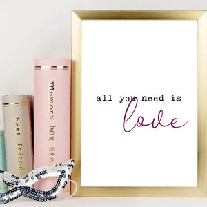Beatles Art Print Decor: All You Need is Love Housewarming Wedding Gift Multi-Size Printable Pack
