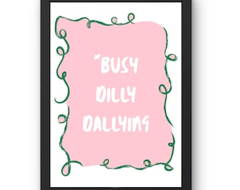 Busy Dilly Dallying Digitaldruck | Rosa wunderliche Wand-Galeriekunst | Pink und Grün