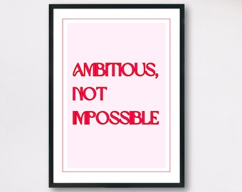 Ehrgeiziger, nicht unmöglicher Digitaldruck | Tägliche Motivation Rosa Printable