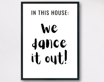Tanz es aus Printable | Schnell + einfach Housewarming Geschenk Digitaldruck | Last Minute Geschenk