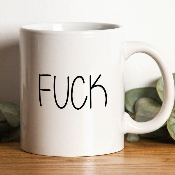 F*** Mug l Fuck Mug | Word Mug | Inappropriate Mug Gift Ideas | Fuck Coffee Mug | Gift Mug | Coffee Mug |