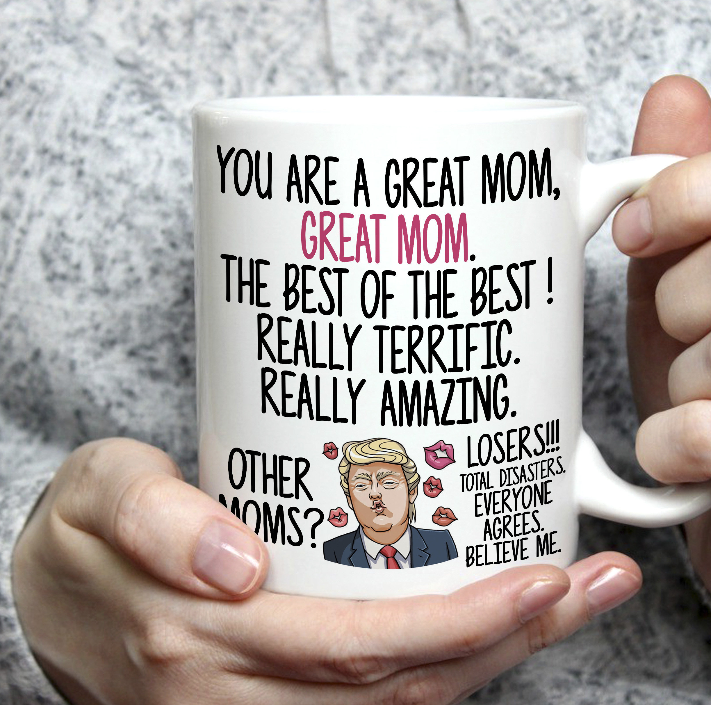 Donald Trump Mug Gifts For Mom You Are A Great Truly Mom Funny Cup Gift For... Donald Trump Mug Gifts For Mom You Are A Great Truly Mom Funny Cup Gift For...