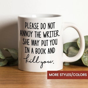 Writer Gift Ideas, Please do not annoy the Writer, Gifts For Author, Published Writer, Novelty Coffee Mugs, New Author Gift, Congrats Gifts