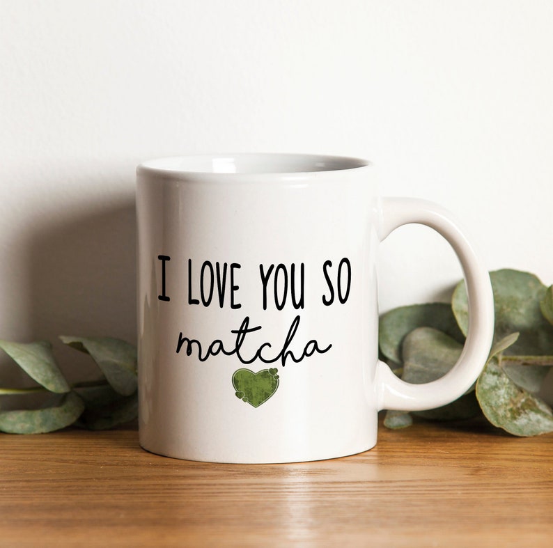 Matcha Lover Mug Oh I love you so Matcha Mug Gift Matcha Etsy