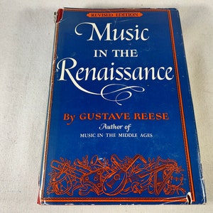 Musique à la Renaissance par Gustave Reese | Livre de musique vintage à couverture rigide | Édition révisée 1959