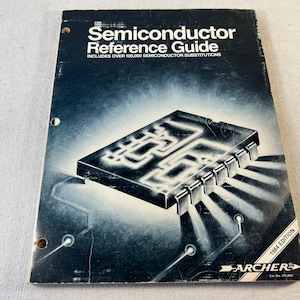 Vintage 1984 Archer Semiconductor Reference Guide for Radio Shack Tandy Computer Electronics Hardware Manual