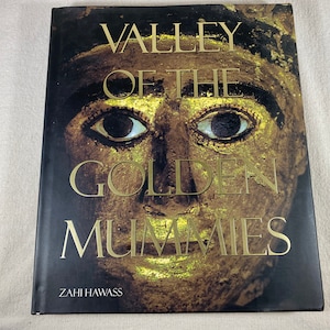 Valley of The Golden Mummies by Zahi Hawass | Egypt Archeology Photography Coffee Table Book