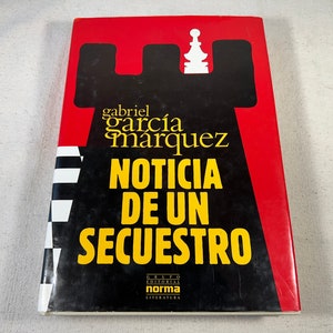 Noticia de Un Secuestro por Gabriel García Márquez Noticias de Un Secuestro PRIMERA EDICIÓN Vintage Novela en Español Literatura Colombiana 1996