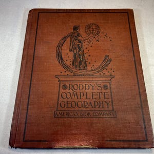 Roddy’s Complete Geography by Justin Roddy | Antique Hardcover Reference Textbook w Color Maps | American Book Company, 1902 | Revised 1916