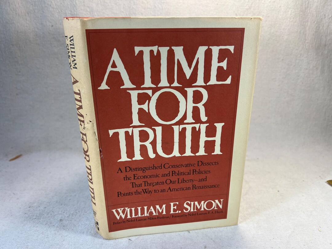 A Time for Truth by William E. Simon | Vintage Hardcover Libertarian ...