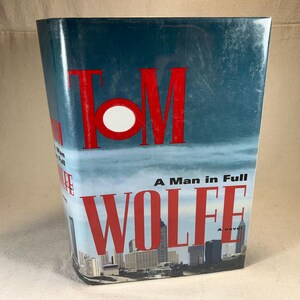 Ein Mann in Full von Tom Wolfe | Vintage Hardcover Roman amerikanische Literatur | Erste Handelsausgabe 1998
