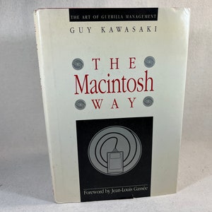 The Macintosh Way por Guy Kawasaki / Vintage FIRMADO Primera edición Business Computer Book Hardcover 1989