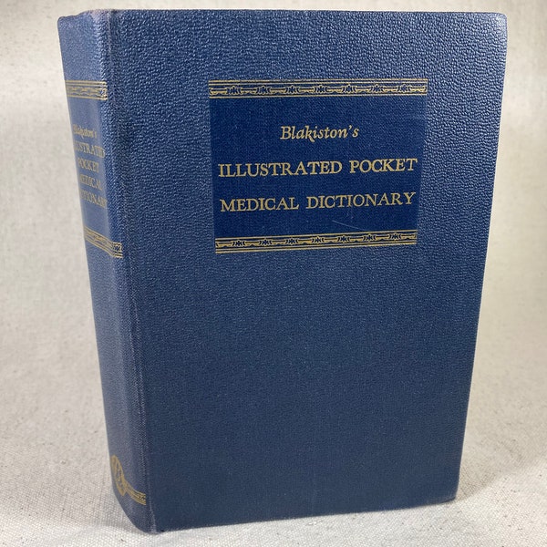 Blakiston’s Illustrated Pocket Medical Dictionary First Edition Vintage Medical Reference Book Blue Hardcover 1995