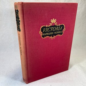 Victoria: A Play in Four Acts and 12 Scenes by Kathleen Norris FIRST EDITION Red Vintage Hardcover Drama Literature Book 1934