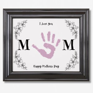 Mothers Day Handprint Craft, Personalized Mom Gift, Handprint Gift For Grandma, Printable Mothers Day Gift From Kids For Mom, I Love You Mom