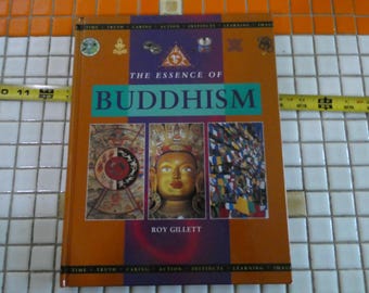 La esencia del budismo. Libro de tapa dura. Publicado en 2001. Ilustrado. 96 páginas.