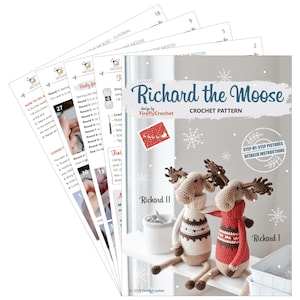 May include: Crochet pattern for making two moose amigurumi toys. The pattern is called "Richard the Moose" and includes step-by-step pictures and detailed instructions. The moose are sitting on a shelf, one is wearing a red and white sweater and the other is wearing a brown and white sweater.