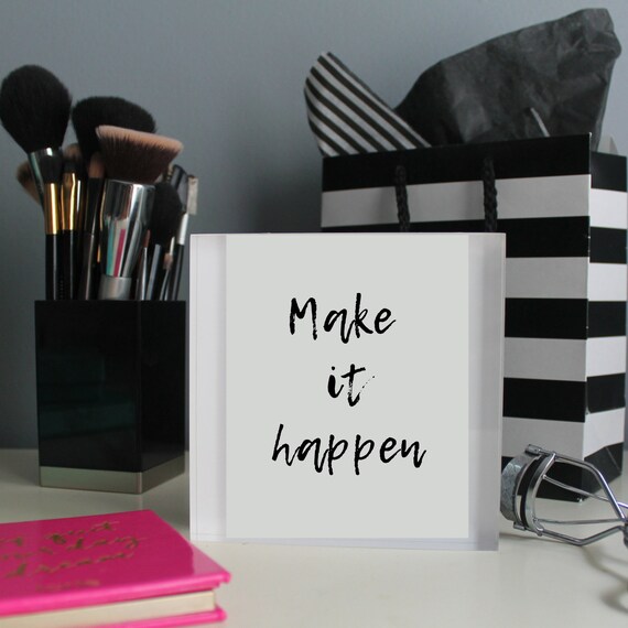 Make It Happen Motivational Quote Block Unique Office Decor Etsy