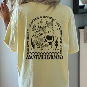 Motherhood Shirt comfort colors, Some Days I Rock It, Rocker Mama, Cute Skeleton Tee, Rocker Mom Shirts, Rockin Shirts, Motherhood Shirts