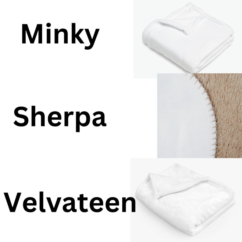 May include: Three white blankets with different textures: Minky, Sherpa, and Velvateen. The blankets are folded and displayed on a white background.