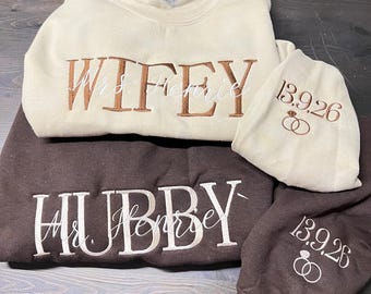 Custom Embroidered Wifey and Hubby Wedding Sweaters , Bride and Groom Personalized name and date crewneck