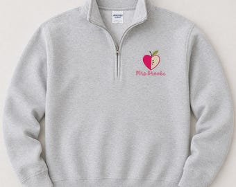 Teacher Embroidered sweater with name custom designations quarterzip sweatshirt