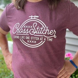 UNISEX TEE Cross Stitcher Livin' Life One Stitch at a Time Cross Stitch Gift Cross Stitcher Stitcher Embroidery Gift Maroon image 1