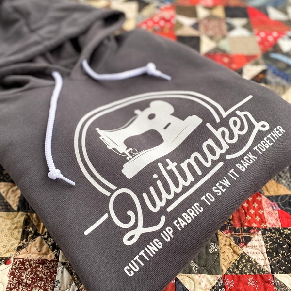Quiltmaker - Cutting Up Fabric to Sew it Back Together - Quilter Sweatshirt - Quilter Gift - Quiltmaker Shirt - Bella + Canvas - Dark Grey