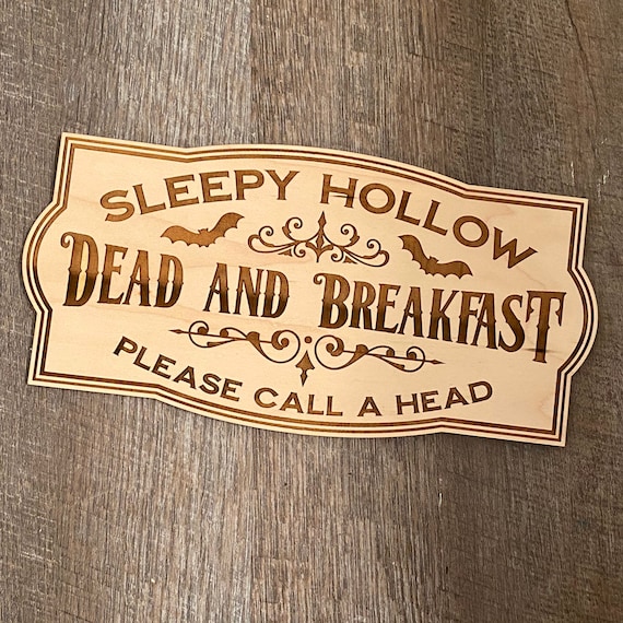 Sleepy Hollow Wooden Sign