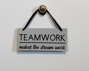 Teamwork makes the dream work. Wood, Hand Painted, Vinyl Lettering, Fun teamwork sign, Positive. 7.5"x3.5".