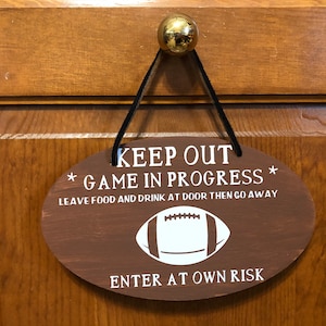 Football Keep out game in progress, Wood, Hanging sign, Vinyl lettering, Hand painted. 8.5&quot; x 5&quot;.