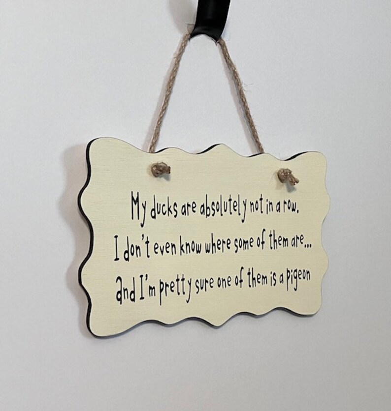 Ducks in a Row. Wood, Hand Painted, Vinyl Lettering, Sarcastic, Sarcasm ...