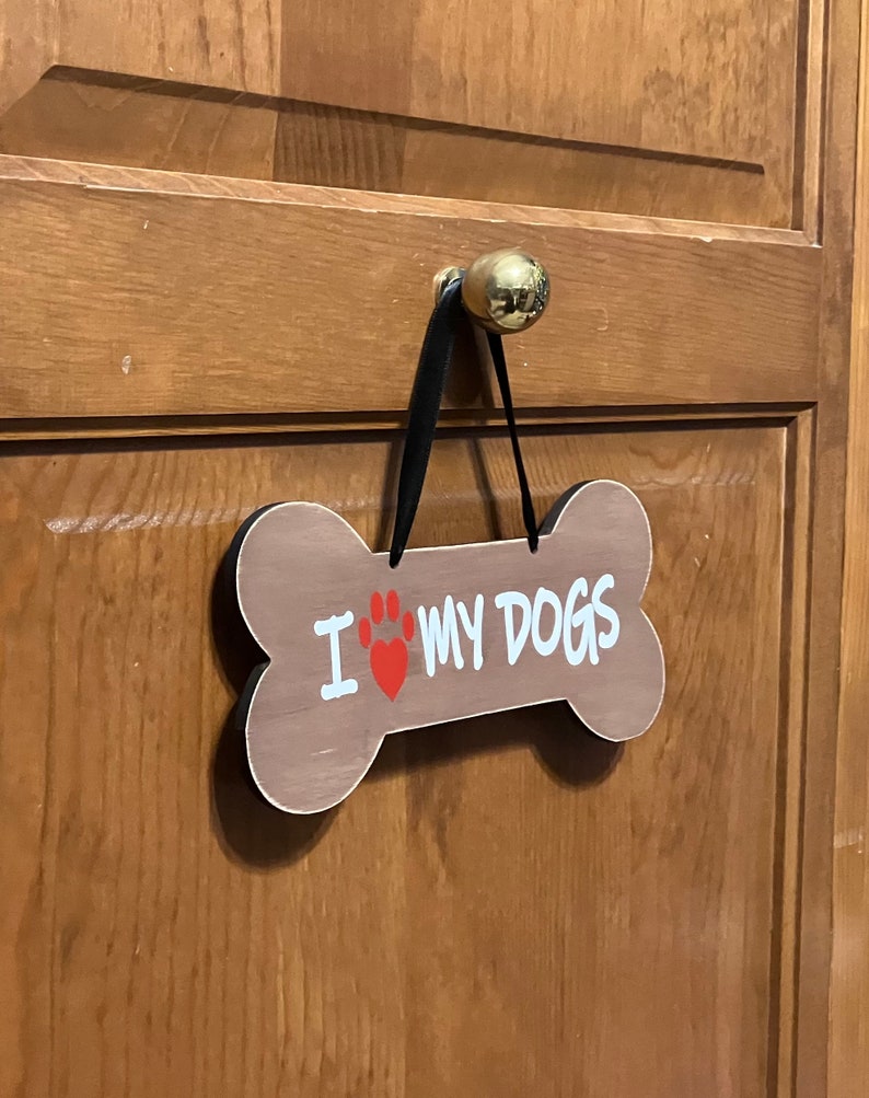 I Love My Dogs. Wood, Laser Cut Dog Bone, Hand Painted, Vinyl Lettering ...