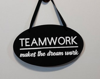 Teamwork makes the dream work. Wood, Hand Painted, Vinyl Lettering, Teamwork makes the dream work sign, Positive sign. 8.5"x5".