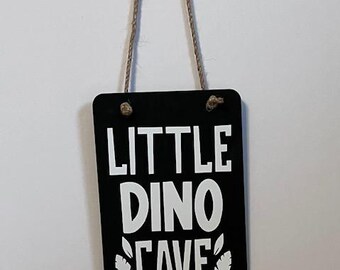 Little Dino Cave. Wood, Hand Painted, Vinyl Lettering, Kids room, Play room.6.5" x 4.5".