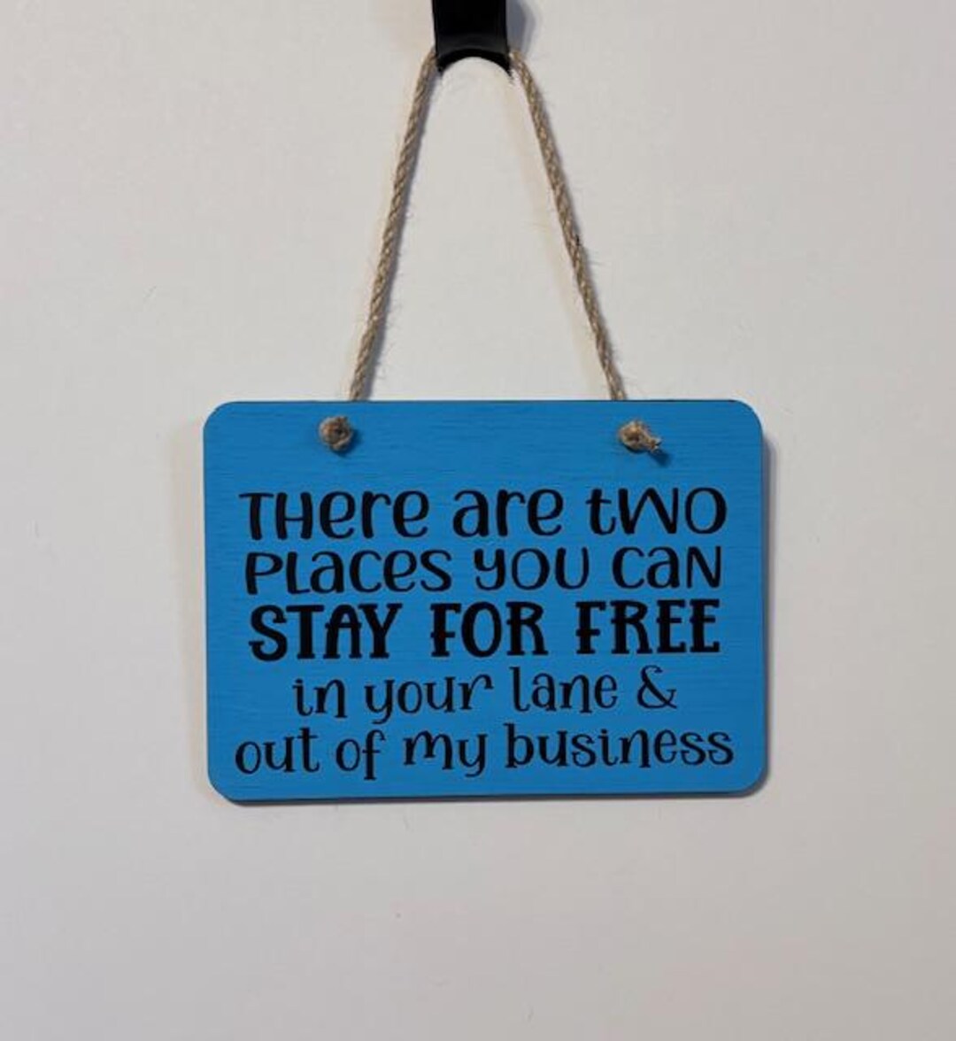 There Are Two Places You Can Stay for Free in Your Lane and Out of My ...
