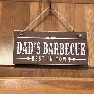 Dad&#39;s Barbecue Best in town. Wood, Hand Painted, Vinyl Lettering, Dad sign, Barbecue sign. 7.5&quot; x 3.5&quot;.