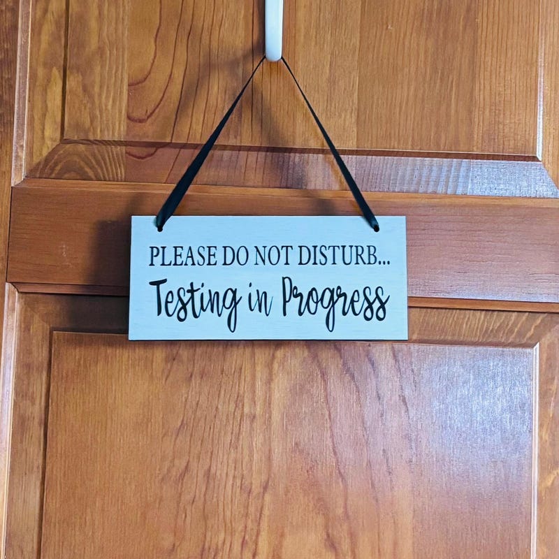 Quiet Testing Sign - Etsy