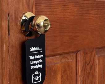 Shhh The Future Lawyer is Studying Door Hanger. Law Student Door Sign, 3D Printed Door Hanger Gift. Black with White Letters.2.9"x7.5"x.12".