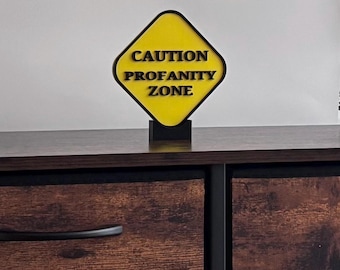 Caution Profanity Zone Sign, 3D Printed Office Sign, Warning Plaque, desk decor, Light Weight. 5.25" x 4.9" x .28" Stand Included.