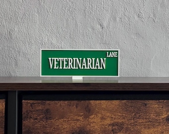 Veterinarian Lane Sign, Vet Office Decor, Veterinary Street Sign, Animal Lover Gift, 3D Printed Vet Clinic Desk Decor, 2.25"x6".