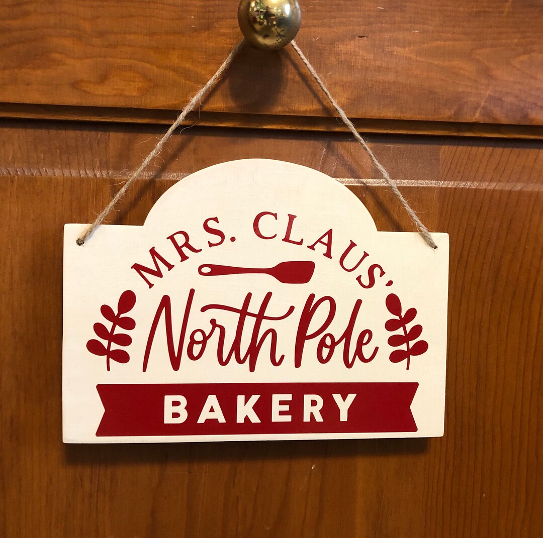 Mrs.claus North Pole Bakery. Wood Hand Painted Vinyl Etsy