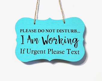 Hand Painted Wood Home Office Sign, Turquoise, Do Not Disturb