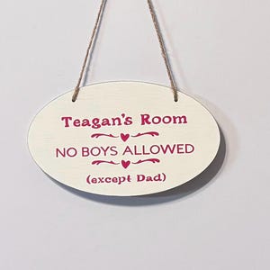 personalized girls room No boys allowed except dad. Wood , Hand Painted, Hanging, Kids door hanger.7.5"x5".